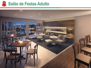 Salão de Festas Adulto  