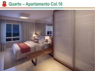 Quarto –Apartamento Col.10  