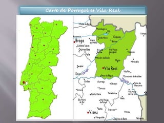 Carte de Portugal et Vila Real
 