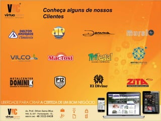 Conheça alguns de nossos
Clientes
 