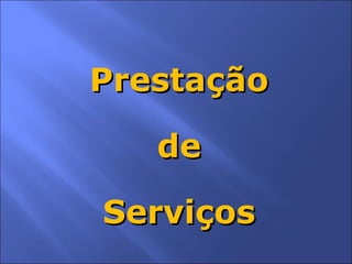 Prestação de Serviços 