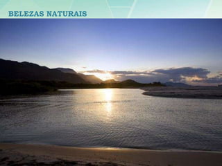BELEZAS NATURAIS
 