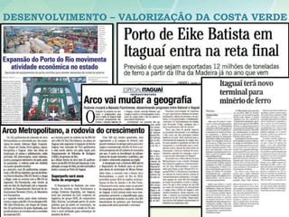 DESENVOLVIMENTO – VALORIZAÇÃO DA COSTA VERDE
 