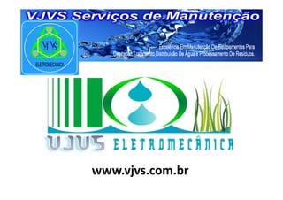 www.vjvs.com.br
 