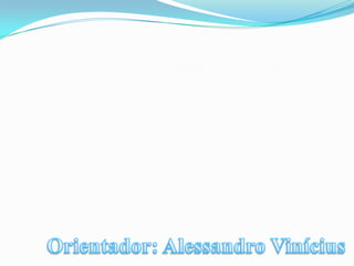 Orientador: Alessandro Vinícius