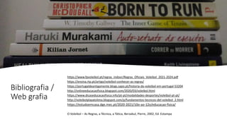 Bibliografia /
Web grafia
https://www.fpvoleibol.pt/regras_indoor/Regras_Oficiais_Voleibol_2021-2024.pdf
https://ensina.rtp.pt/artigo/voleibol-conhecer-as-regras/
https://portugaldeantigamente.blogs.sapo.pt/historia-do-voleibol-em-portugal-53204
http://onlineeducacaofisica.blogspot.com/2020/03/voleibol.html
https://www.dicaseducacaofisica.info/pt-pt/modalidades-desportes/voleibol-pt-pt/
http://voleibolplayatolima.blogspot.com/p/fundamentos-tecnicos-del-voleibol_2.html
https://estudoemcasa.dge.mec.pt/2020-2021/10o-ao-12o/educacao-fisica/
http://ed-fisica-edf.blogspot.com/p/andebol_11.html
O Voleibol – As Regras, a Técnica, a Tática, Berzabul, Pierre, 2002, Ed. Estampa
 