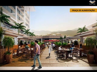 PRAÇA DE ALIMENTAÇÃO

 