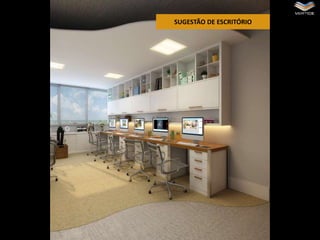 SUGESTÃO DE ESCRITÓRIO

 