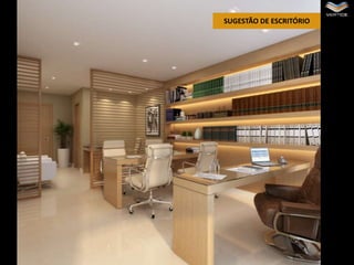 SUGESTÃO DE ESCRITÓRIO

 