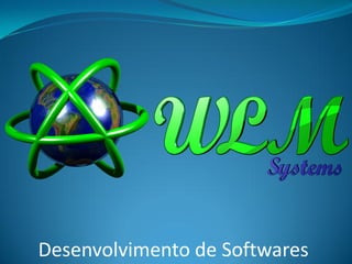 Desenvolvimento de Softwares
 