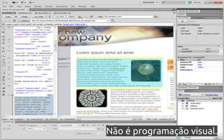 Não é programação visual.

 
