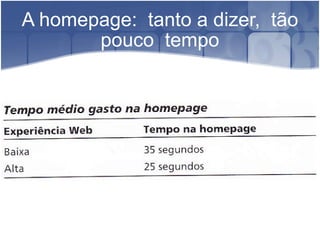 A homepage:  tanto a dizer,  tão pouco  tempo 