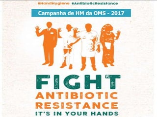 Campanha de HM da OMS - 2017
 