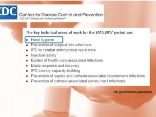 cdc.gov/infection-prevention
 