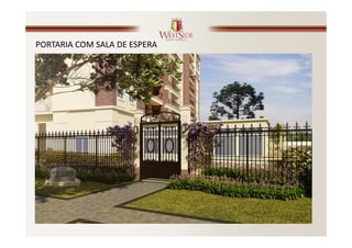 PORTARIA COM SALA DE ESPERA
 