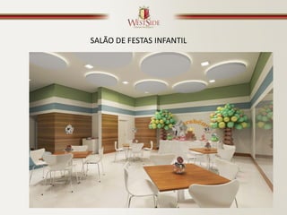 SALÃO DE FESTAS INFANTIL
 