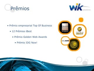 Prêmios


• Prêmio empresarial Top Of Business

  • 12 Prêmios iBest

    • Prêmio Golden Web Awards

      • Prêmio IDG Now!
 