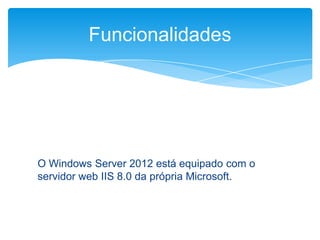 Apresentação Windows Server 2012 | PPTX