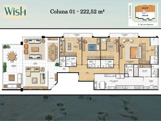 Coluna 01 - 222,52 m²
 