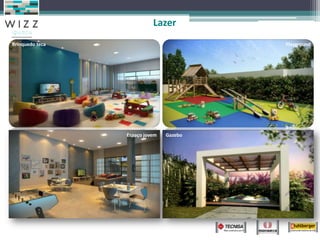 Lazer
Brinquedo teca Playground
Espaço jovem Gazebo
 