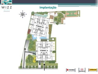 12
34
1
2
3
4
Implantação
TORRE A
 