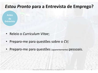  Analisar as mais-valias para a  Empresa.5Ana Lúcia Fonseca | anafonseca.rvcc@gmail.com