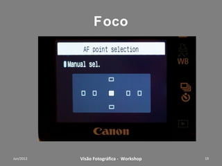 O valor “EV”

Valor   f4         f 5,6          f8               f 11    f 16    f 22
EV 14   1/1000     1/500          1/250            1/125   1/60    1/30
EV 15   1/2000     1/1000         1/500            1/250   1/125   1/60
EV 16   1/4000     1/2000         1/1000           1/500   1/250   1/125




          Workshop – Fotografia Digital Criativa                      19
 