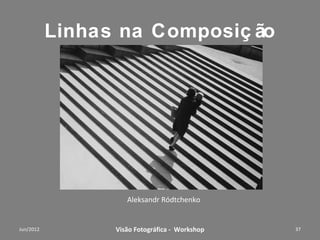 Armazenamento e
compressão da imagem
       digital
                  GIF;
                  JPEG;
                  PNG;
                  TIFF e
                  RAW

   Workshop – Fotografia Digital Criativa   37
 