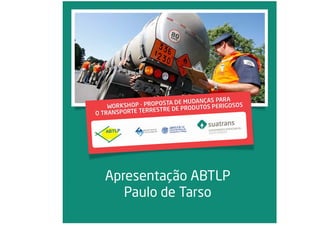 Apresentação ABTLP
Paulo de Tarso
 