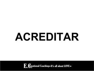 ACREDITAR
 