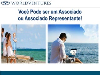 Você Pode ser um Associado
ou Associado Representante!

 