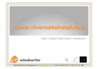 Veja o nosso hotel teste e comprove




Hotel Distribution Management l e-info@hoteldm.com l t-351 219 818 057 l m-351 911 121 000
 