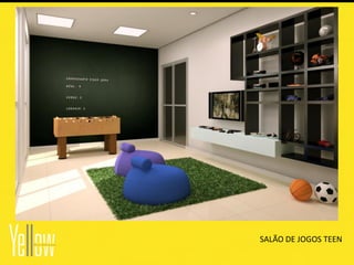 SALÃO DE JOGOS TEEN
 