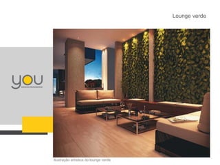 Lounge verde
Ilustração artística do lounge verde
 