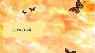 CONCLUSÃO 
 