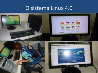 O sistema Linux 4.0
 