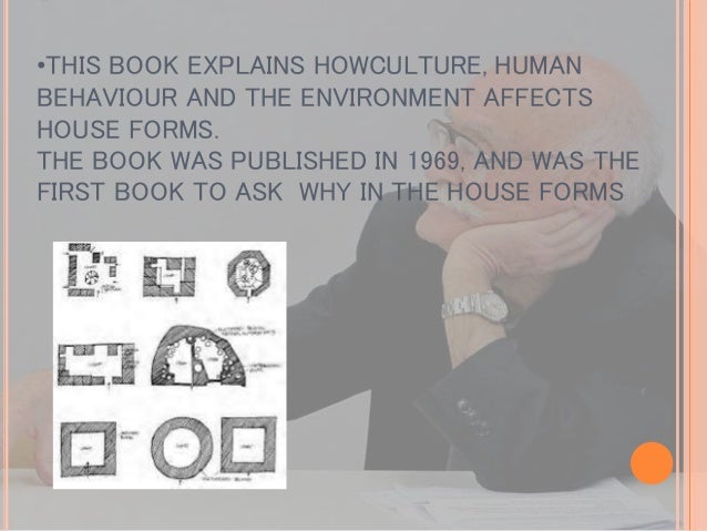 a presentation on amos rapoport house form and culture