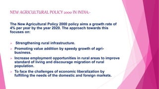 NEW AGRICULTURAL POLICY OF INDIA 2000, POWER POINT PRESENTATION