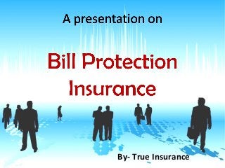By- True Insurance
 