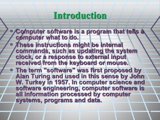 A presentation on computer software | PPT