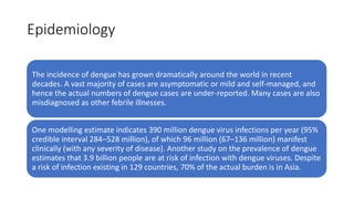 A presentation on the dengue virus, disease, and epidemiology | PPTX