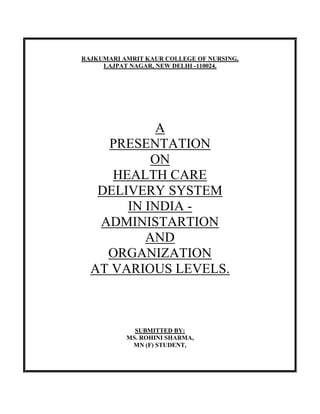 A presentation on health care delivery system in india | PDF