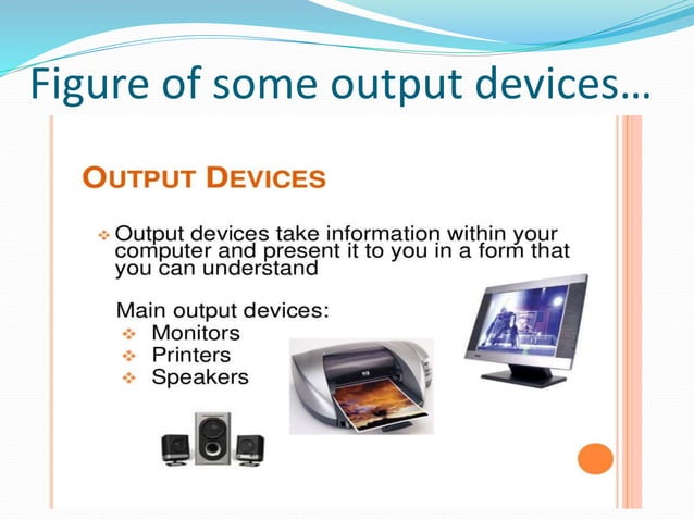 A presentation on input and output device | PPT