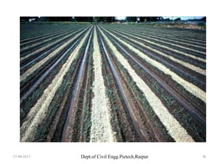 Dept.of Civil Engg.Pietech,Raipur27-08-2017 76
 