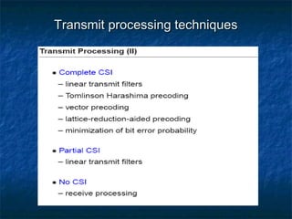 Transmit processing techniques

 