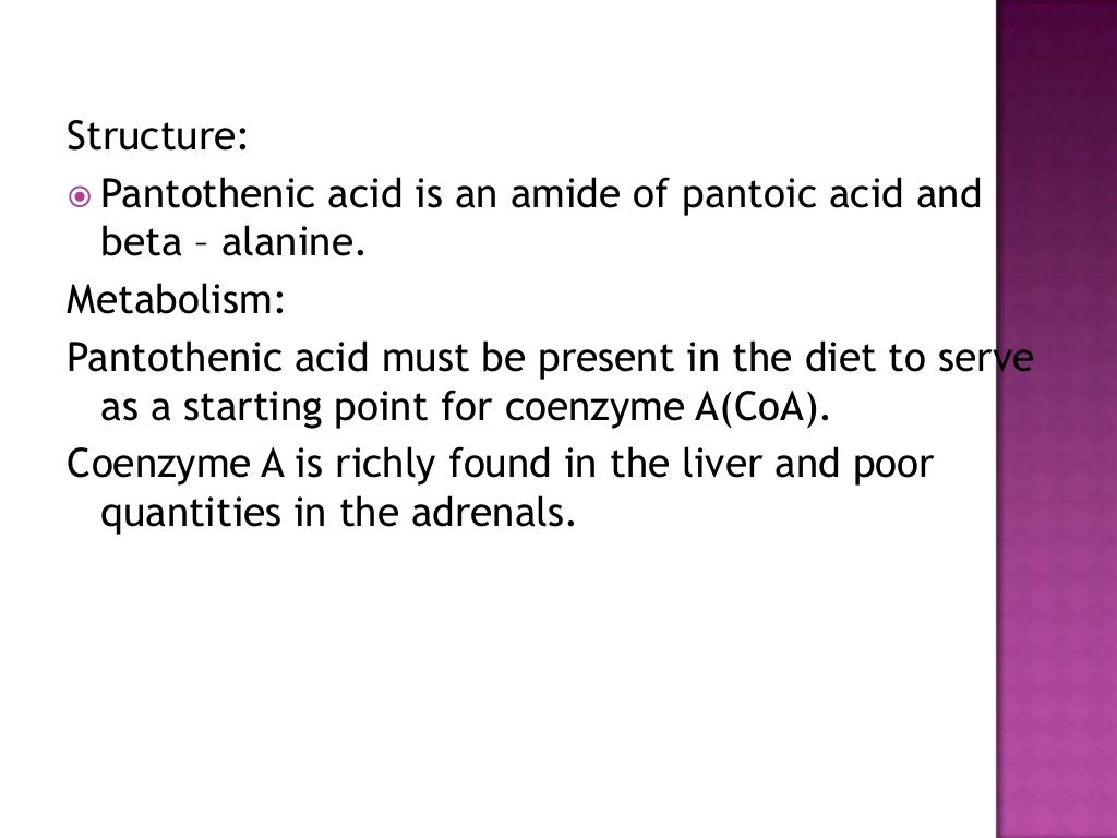 A presentation on pantothenic acid or b5