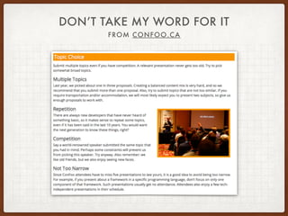 DON’T TAKE MY WORD FOR IT
FROM CONFOO.CA
 