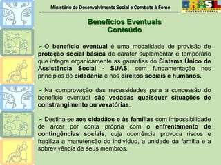 Não cumprimento do art. 40 da LOAS: sofreu solução de continuidade na oferta dos BEs na sua passagem da esfera da Previdência Social para a da Assistência;