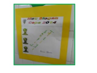 Copa do Mundo 2014 - Atividades desenvolvidas