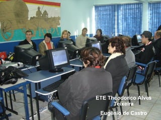 ETE Theodorico Alves Teixeira Eugênio de Castro 